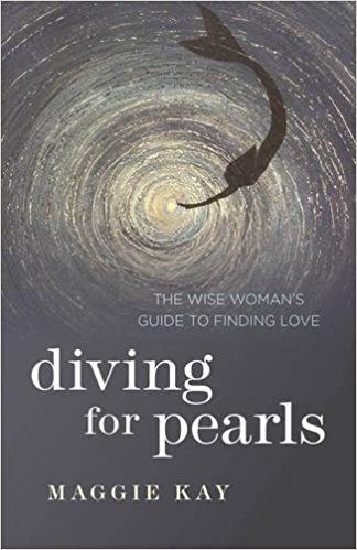Diving for Pearls: The Wise Woman’s Guide to Finding Love