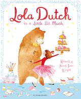 Lola Dutch  Is A Little Bit Much