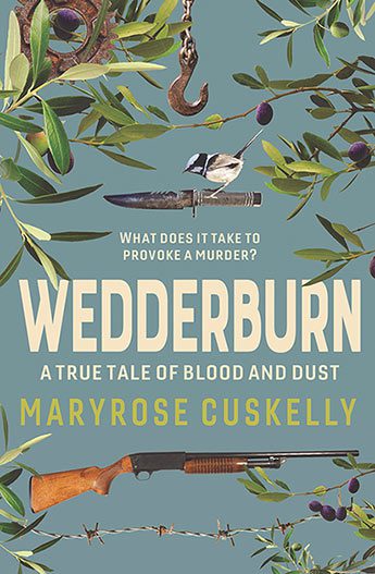 Wedderburn  A true tale of blood and dust