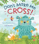Don’t Make Me Cross!