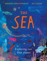 The Sea Exploring our blue planet