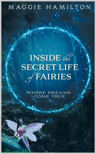 Inside the Secret Life of Fairies