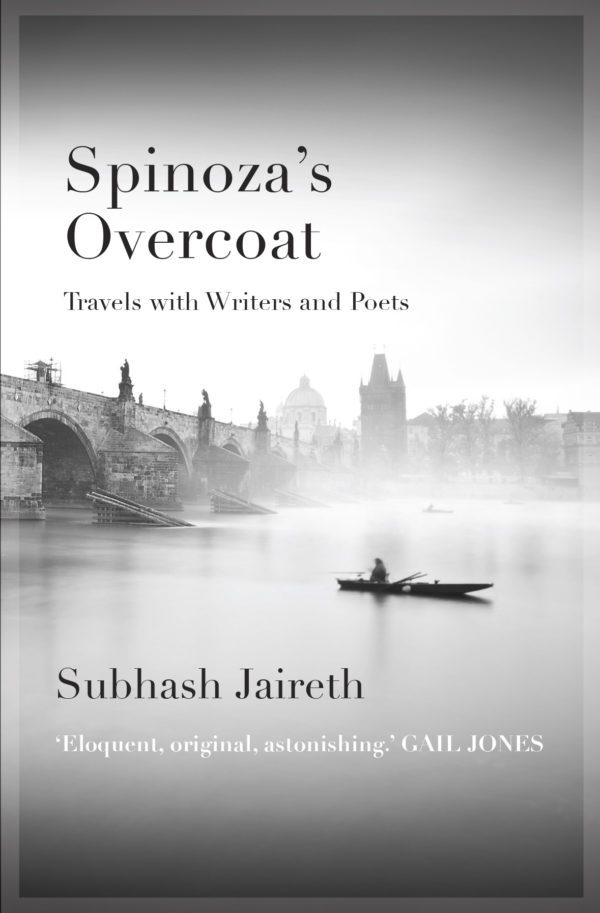 Spinoza’s Overcoat: Travels with writers and poets