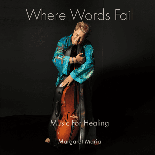 Where Words Fail- Music For Healing